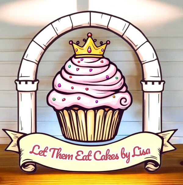 Let Them Eat Cakes by Lisa